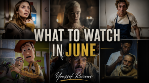 The Guide to What to Watch in June